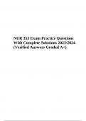 NUR 353 Final Exam Questions With Complete Solution 2023/2024 Verified Answers Graded A+