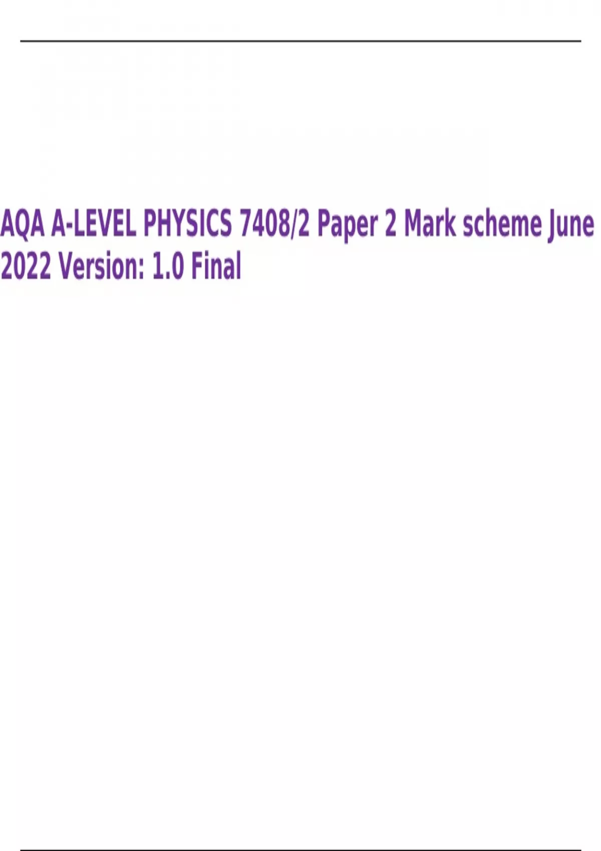 AQA A-LEVEL PHYSICS 7408/2 Paper 2 Mark Scheme June 2022 Version: 1.0 ...