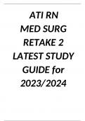 ATI RN  MED SURG RETAKE 2 LATEST STUDY GUIDE for 2023/2024