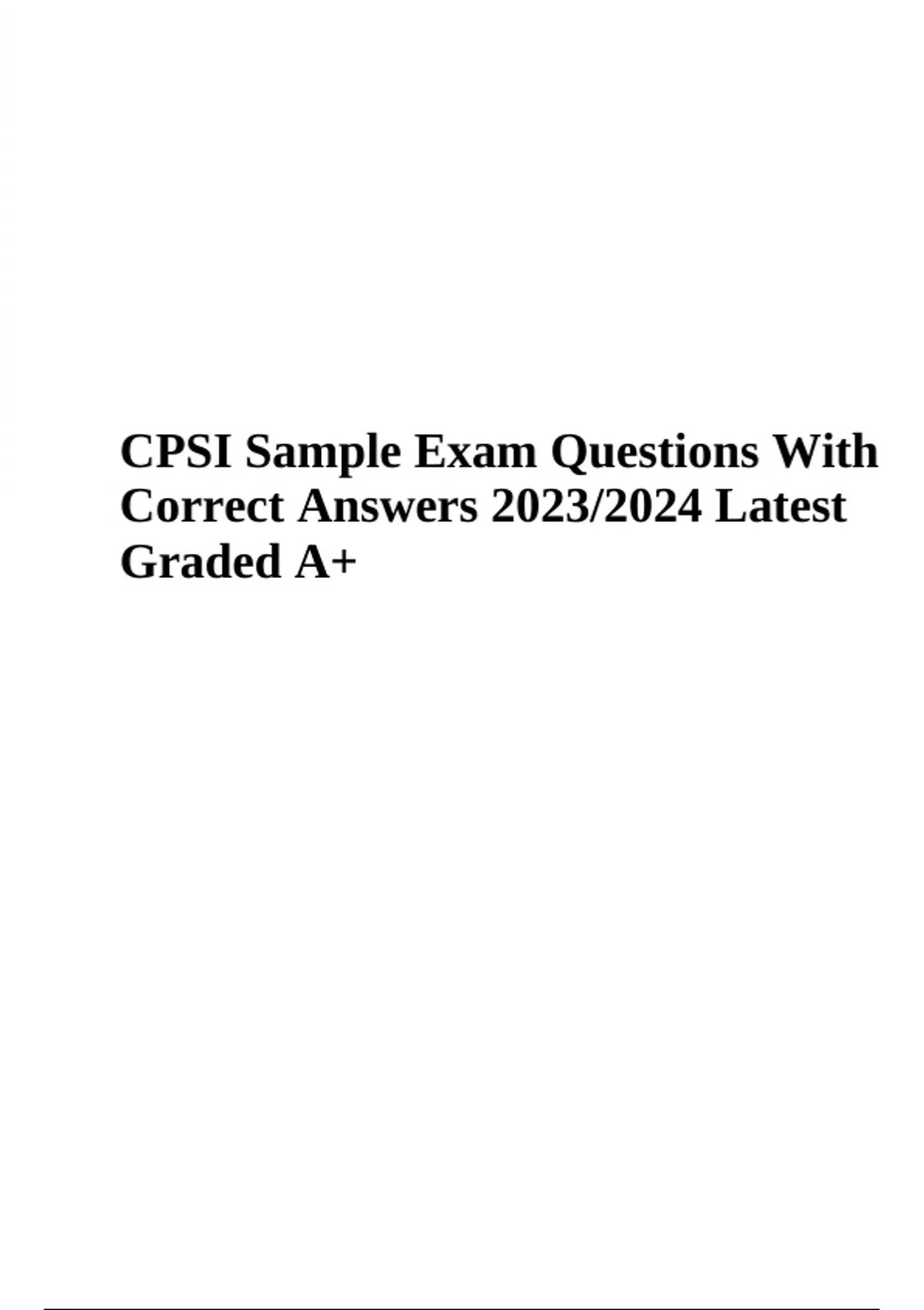 CPSI Exam Practice Questions with Correct and Verified Answers Latest