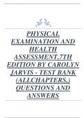 TEST BANK FOR PHYSICAL EXAMINATION AND HEALTH ASSESSMENT, 7TH EDITION UPDATE BY CAROLYN JARVIS ALL CHAPTERS QUESTIONS AND ANSWERS.pdf