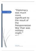 Diplomacy Was Much More Significant To The Result Of The Peloponnesian Wars Than Was Military Might. Discuss. 
