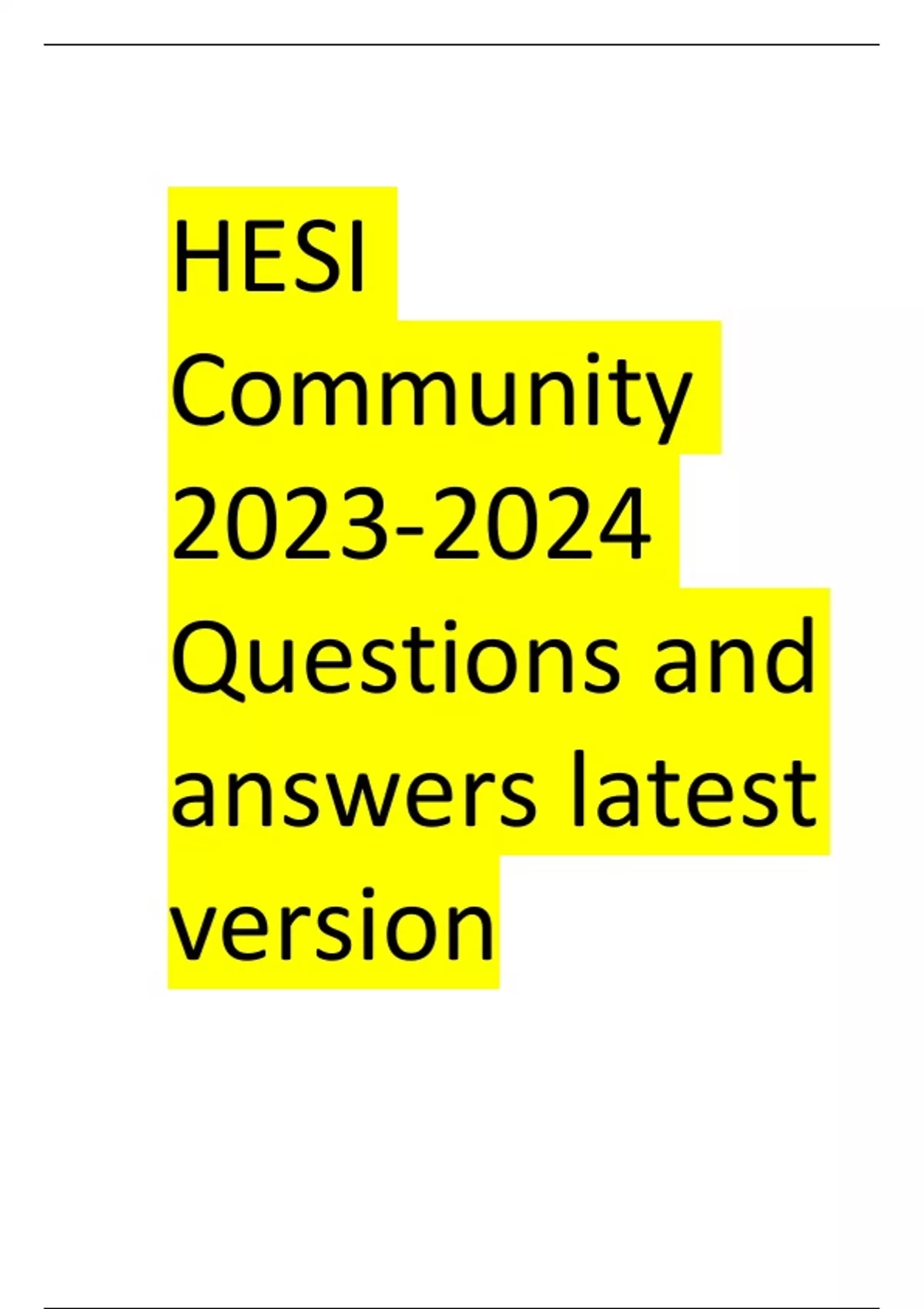 HESI Community 20232024 Questions and answers latest version HESI