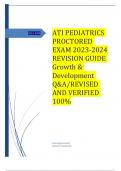 ATI PEDIATRICS PROCTORED EXAM 2023-2024 REVISION GUIDE Growth & Development Q&A/REVISED AND VERIFIED 100%