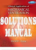 Clinical Application of Mechanical Ventilation 4th Edition by Chang David | SOLUTIONS MANUAL for - All Chapters 1-18 _Answers to Workbook Questions