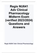 Regis NU641  Adv Clinical Pharmacology Midterm Exam (verified 2023/2024) Questions and Answers