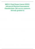 NR511 Final Exam (Latest 2023): Advanced Physical Assessment: Chamberlain (All correct answers, Already graded A)