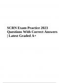 SCRN Exam Practice 2023 Questions With Correct Answers | Latest Graded A+