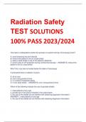 Exam (elaborations)  Radiation Safety TEST SOLUTIONS  100% PASS 2023/2024