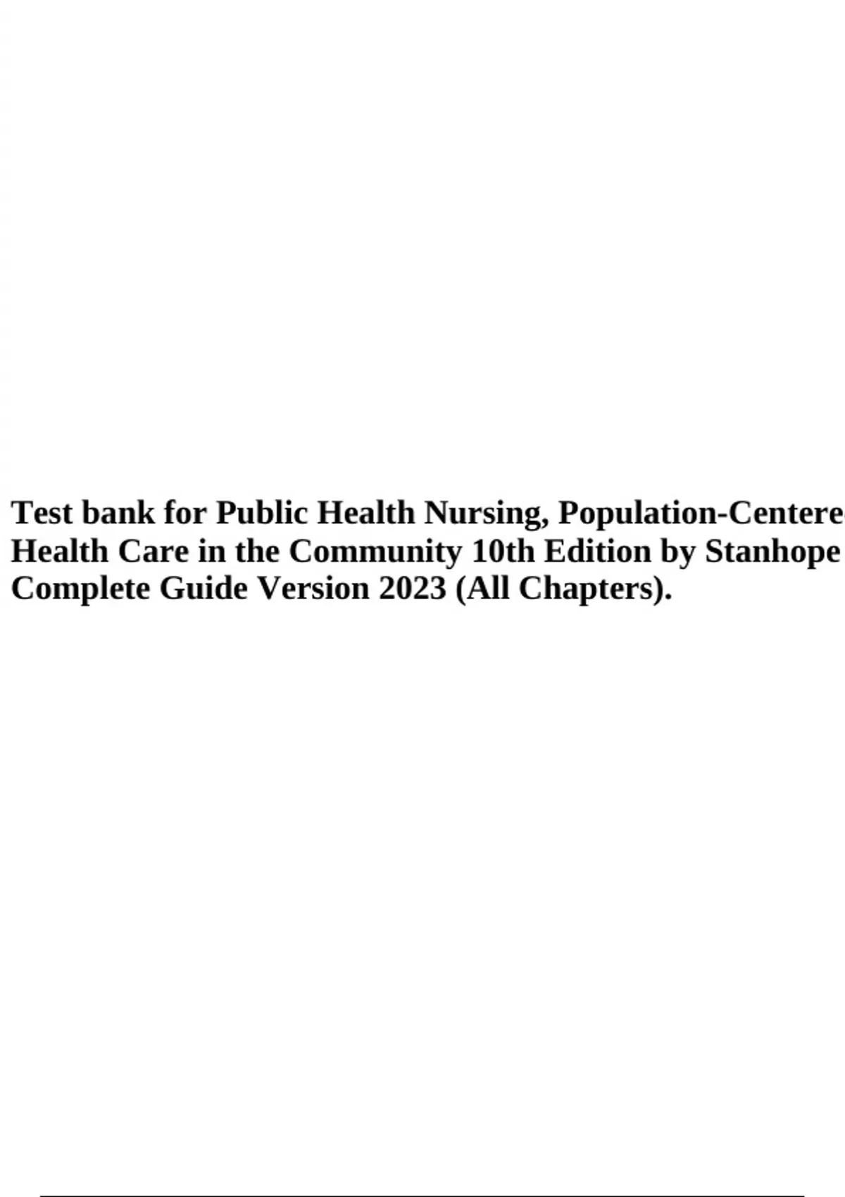 Test Bank For Public Health Nursing, Population-Centered Health Care In ...