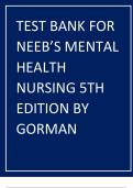 TEST BANK FOR NEEB’S MENTAL HEALTH NURSING 5TH EDITION 2024 UPDATE  BY GORMAN 