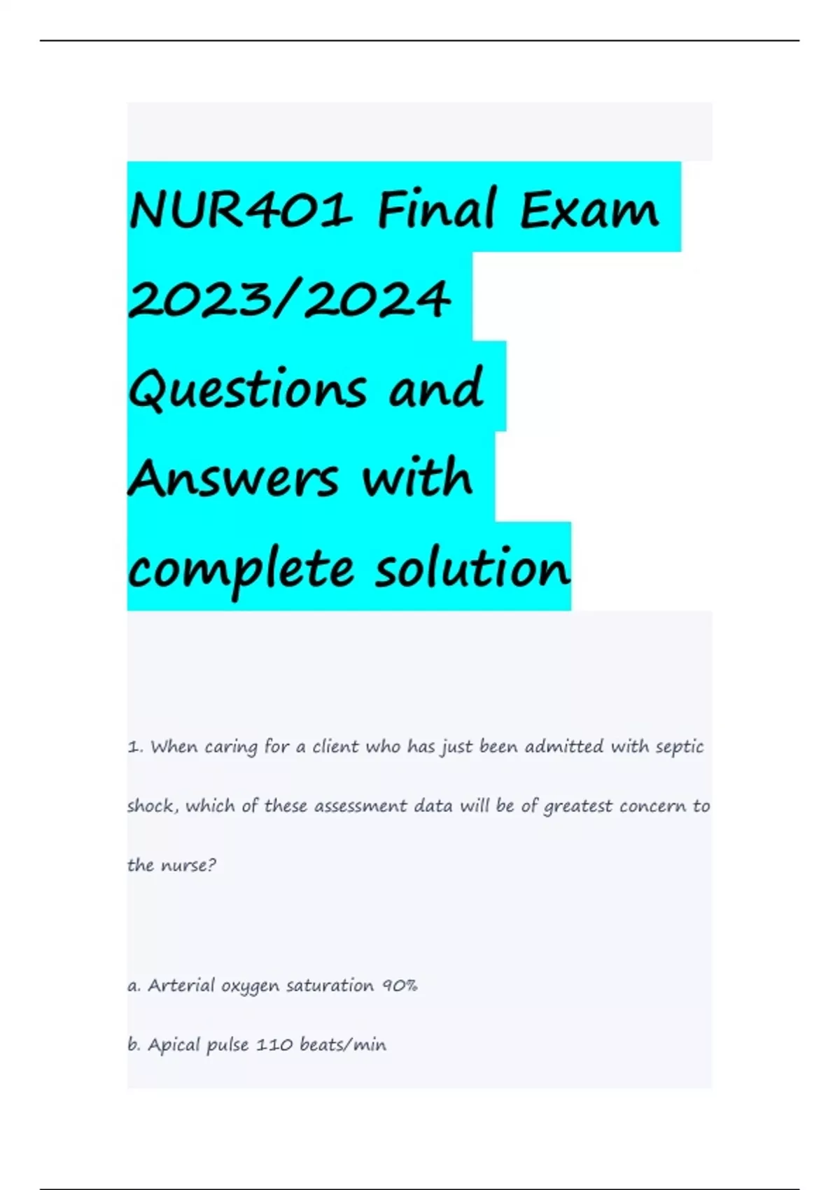 NUR401 Final Exam 2023/2024 Questions and Answers with complete