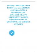 NURS 6512 MIDTERM EXAM LATEST 2022-2023 VERSION 1 /NURS6512 WEEK 6 MIDTERM EXAM ADVANCED HEALTH ASSESSMENT: WALDEN UNIVERSITY (ALL 100 QUESTIONS AND CORRECT ANSWERS)