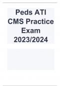 Peds ATI CMS Practice Exam 2023/2024