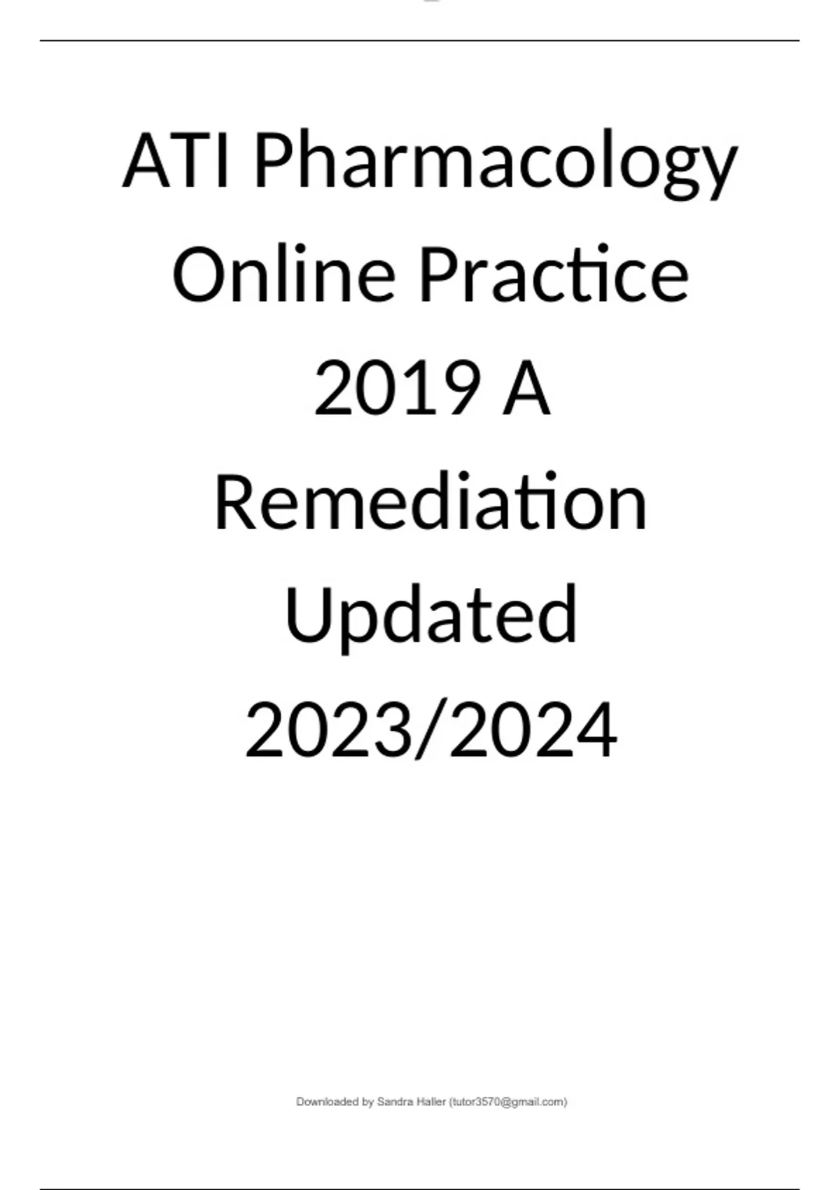 ATI Pharmacology Online Practice 2019 A Remediation Updated 2023