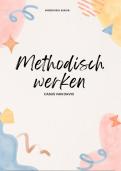 Methodisch werken (T.46691). Leerjaar 2. Behaald met een 7 :)