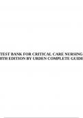 TEST BANK FOR CRITICAL CARE NURSING 8TH EDITION BY URDEN COMPLETE GUIDE.