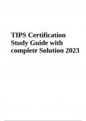 TIPS Certification Study Guide with complete Solution 2023