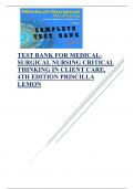 TEST BANK FOR MEDICAL-SURGICAL NURSING CRITICAL THINKING IN CLIENT CARE 4TH EDITION  2024 UPDATE BY PRISCILLA LEMON 