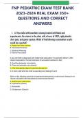 FNP PEDIATRIC EXAM TEST BANK 2023-2024 REAL EXAM 350+ QUESTIONS AND CORRECT ANSWERS