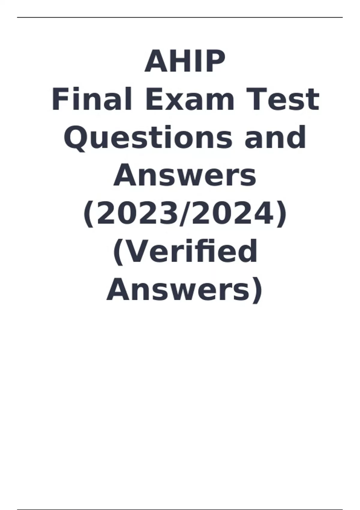 actual-exam-ahip-final-exam-test-questions-and-answers-2023-2024