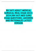 RN VATI ADULT MEDICAL  SURGICAL REAL EXAM 2023 2024|RN VATI MED SURG  EXAM QUESTIONS, ANSWERS  AND RATIONALES LATEST  VERSION