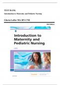 Test Bank - Introduction to Maternity and Pediatric Nursing, 7th, 8th and 9th Edition by Leifer | All Chapters