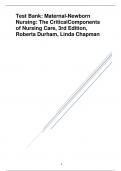 Test Bank; Maternal-Newbor Nursing The Critical Components of Nursing Care, 3rd Edition, Roberta Durham, Linda Chapman.