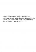 MN 553 UNIT 1 QUIZ | MN 553: ADVANCED PHARMACOLOGY & PHARMACOTHERAPEUTICS COMPLETE TEST BANK WITH CHAPTERS 1-52 WITH CORRECT ANSWERS