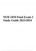 NUR 2459 Final Exam Review Questions With Answers Latest 2023/2024 | Graded A+ AND NUR 2459 Final Exam Study Guide Complete 2023/2024