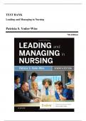 Test Bank - Leading and Managing in Nursing, 7th, and 8th Edition by Yoder-Wise | All Chapters