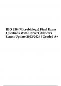 BIO 250 Microbiology Final Exam Questions With Correct Answers | Latest Update 2023/2024 | Graded A+