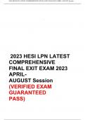 2023 HESI LPN LATEST COMPREHENSIVE FINAL EXIT EXAM 2023 APRIL-