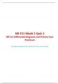 NR 511 Week 1 Quiz 1 Differential Diagnosis and Primary Care Practicum