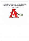 ACEABLE DRIVING ED 147 EXTRACTED  MAIN EXAM TEST QUESTIONS AND  ANSWERS