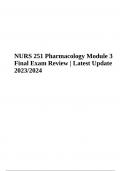 NURS 251 Pharmacology Module 3 Final Exam Review (Latest Update 2023/2024)