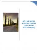 ATI; MEDICAL SUGERY EXAMS CMS WITH NGN(99 Q&A) GRADED A+