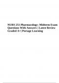 NURS 251 Pharmacology: Midterm Exam Review Questions With Correct Answers | Latest Update Graded A+| Portage Learning