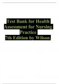 Test Bank for Health Assessment for Nursing Practice  7th Edition by Wilson.