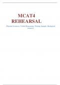 MCAT 4 REHEARSAL - Physical Sciences, Verbal Reasoning, Writing Sample, Biological Sciences