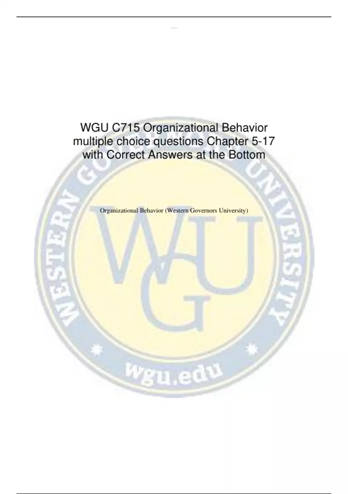 WGU C715 Organizational Behavior Multiple Choice Questions Chapter 5-17 ...