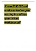 Stuvia test bank medical surgical nursing 9th edition ignatavicius workman 2023