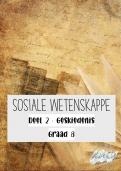 Graad 8_Sosiale Wetenskappe [SW] Deel 2 : Geskiedenis 