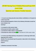 ATI RN Nursing Care of Children Proctored 2019 Exam Level 2 Peds Questions and Answers (Verified Answers)