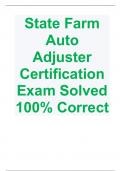 State Farm Auto Adjuster Certification Exam Solved 100% Correct