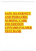 Safe Maternity and Pediatric Nursing Care 2nd Edition Linnard-Palmer Test Bank