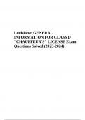 Louisiana: GENERAL INFORMATION FOR CLASS D "CHAUFFEUR'S" LICENSE Exam Questions Solved (2023-2024)