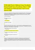 NURS 6660 Week 6 Midterm Exam Psychiatric Mental Health Nurse Practitioner Role I: Child And Adolescent With Questions And Correct Answers 2023