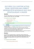 2023 RNSG 2331 CAPSTONE ACTUAL EXAM 2 QUESTIONS AND CORRECT ANSWERS WITH RATIONALES 2023-2024 UPDATE|ALREADY A GRADED