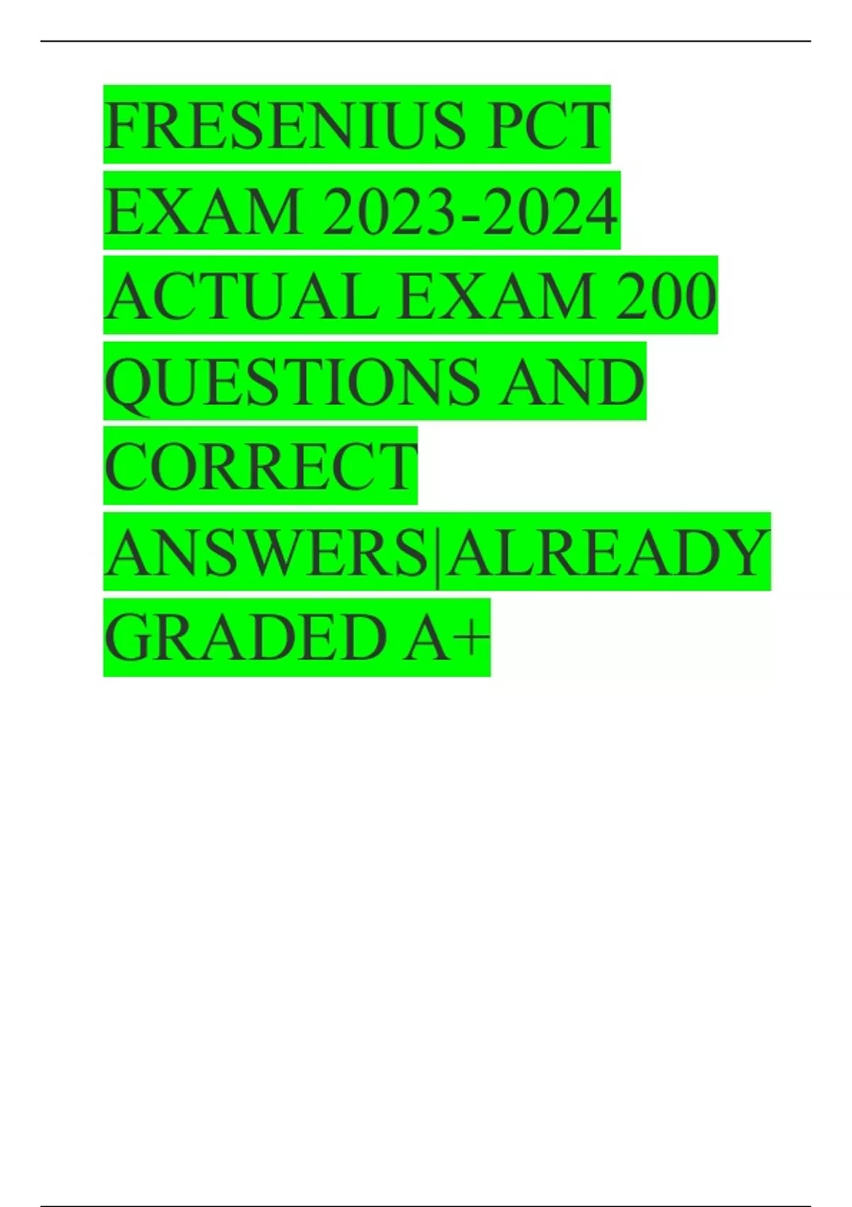 fresenius-pct-exam-actual-exam-200-questions-and-correct-answers